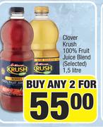 Clover Krush 100% Fruit Juice Blend (Selected)-For Any 2 x 1.5Ltr