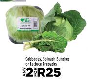 Cabbages, Spinach Bunches Or Lettuce Prepacks-For Any 2