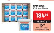 Rainbow Chicken Livers-12 x 500g