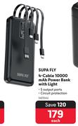 Supa Fly 4 Cable 10000 mAh Power Bank With Light