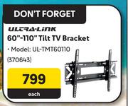 Ultra Link 60"-110" Tilt TV Bracket UL-TMT60110