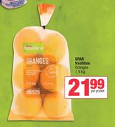 Spar Freshline Oranges-1.5Kg Per Pocket