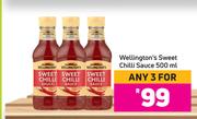 Wellington's Sweet Chilli Sauce-For 3 x 500ml