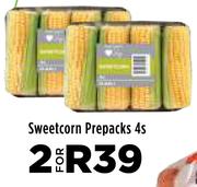 Sweetcorn Prepacks 4's Pack-For 2