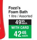 Fozzi's Foam Bath Assorted-1Ltr Each