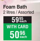 Nature's Nourishment Foam Bath Assorted-2Ltr Each