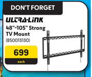 Ultra Link 48"-105" Strong TV Mount