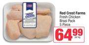 Red Crest Farms Fresh Chicken Braai Pack 5 Piece-Per Kg
