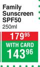 Sun Lab Family Sunscreen SPF50-250ml