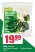 Spar Freshline Cauliflower, Brocolli Or Caulibroc Florets-300g Each
