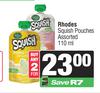 Rhodes Squish Pouches Assorted-For 2 x 110ml