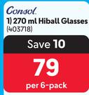 Consol 270ml Hiball Glasses-Per 6 Pack