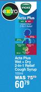 Vicks Acta Plus Wet + Dry 2-In-1 Relief Cough Syrup-100ml