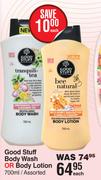 Good Stuff Body Wash Or Body Lotion Assorted-700ml Each