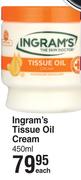 Ingram's Tissue Oil Cream-450ml Each