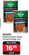 Rhodes Mediterranean Style Tomato Range 410g-Each