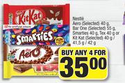 Nestle Aero 40g, BarOne 55g, Smarties 40g, Tex 40g Or Kit Kat (Selected)40g/41.5g/42g-For Any 4