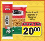 Pasta Grande Spaghetti Or Macaroni-For Any 2 x 500g
