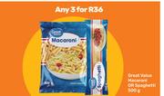 Great Value Macaroni Or Spaghetti-For Any 3 x 500g