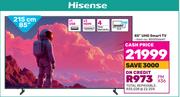 Hisense 85" (215cm) UHD Smart TV