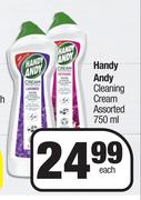 Handy Andy Cleaning Cream Assorted-750ml Each