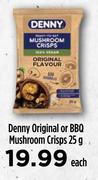 Denny Original Or BBQ Mushroom Crisps-25g Each