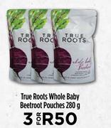 True Roots Whole Baby Beetroot Pouches-For 3 x 280g