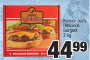 Farmer Joe's Delicious Burgers-2Kg