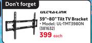 Ultra-Link 39"-80" Tilt TV Bracket 381632