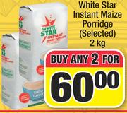 White Star Instant Maize Porridge-For Any 2 x 2kg