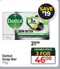 Dettol Soap Bar-For 3 x 175g