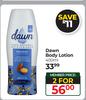 Dawn Body Lotion-For 2 x 400ml
