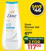 Dove Shower Gel-For 2 x 400ml