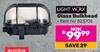 LightWorx Glass Bulkhead