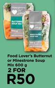 Food Lover's Butternut Or Minestrone Soup Mix-For 2 x 600g