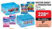 Mister Sweet Or Manhattan Mini (All Variants)-24 x 50/60g