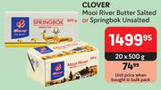 Clover Mool River Butter (Salted Or Springbok Unsalted)-20 x 500g