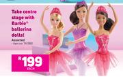 Take Centre Stage With Barbie Ballerina Dolls Assorted-Each