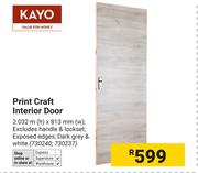 Kayo Print Craft Interior Door 730240, 730237