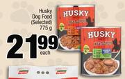 Husky Dog Food(Selected)-775g Each