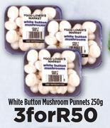 White Button Mushroom Punnets-For 3 x 250g