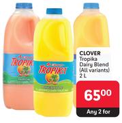Clover Tropika Dairy Blend (All Variants)-For Any 2 x 2L