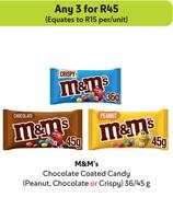 M&M's Chocolate Coated Candy (Peanut, Chocolate Or Crispy)-For Any 3 x 36/45g