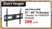 Ultra Link 37"-80" TV Bracket UL-TMN3978