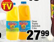 Clover Tropika-2 Liter Each