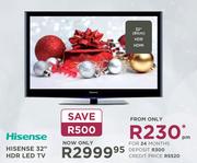 Hisense 32" HDR LED TV