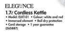  Elegance 1.7L Cordless Kettle ELKT-01