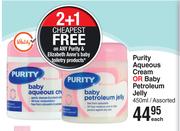 Purity Aqueous Cream Or Baby Petroleum Jelly Assorted-450ml Each