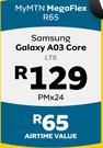 Samsung Galaxy A03 Core LTE-On My MTN Mega Flex R65
