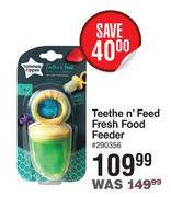 Tommee Tippee Teethe n' Feed Fresh Food Feeder